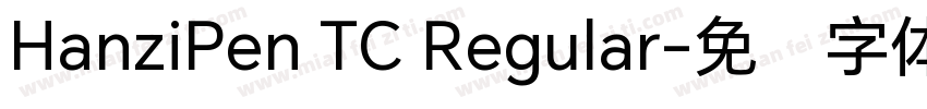 HanziPen TC Regular字体转换